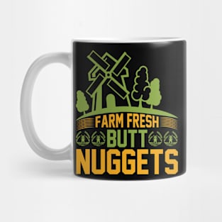 Farm fresh butt nuggets T Shirt For Women Men Mug